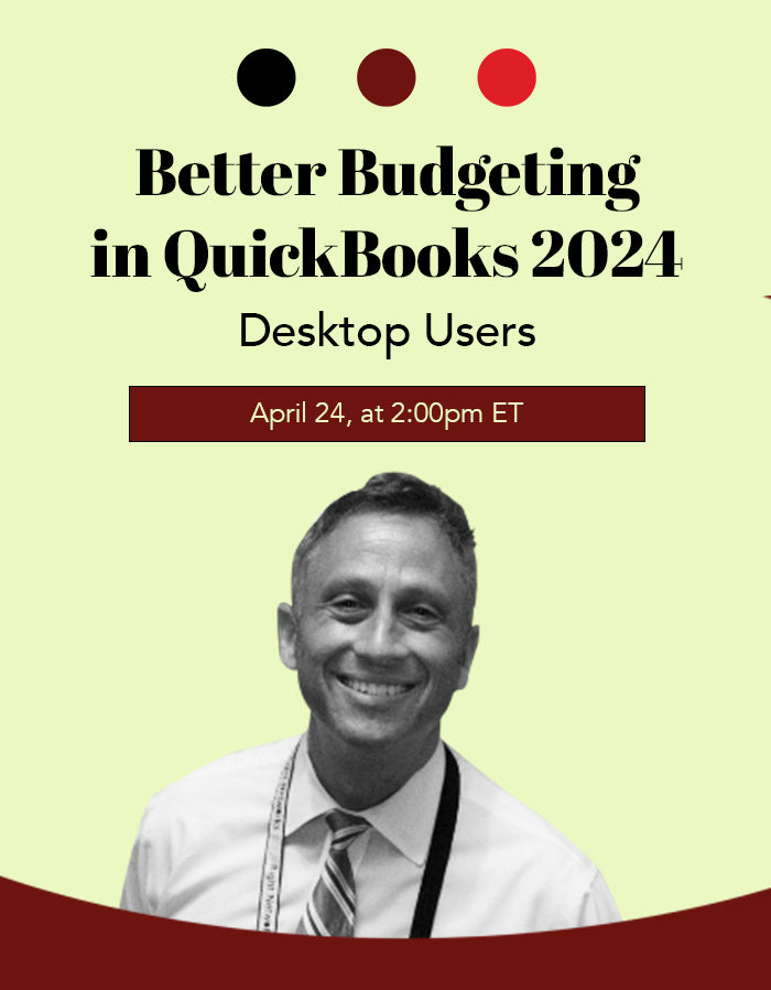 Better Budgeting in QuickBooks 2024 for QuickBooks DESKTOP Users