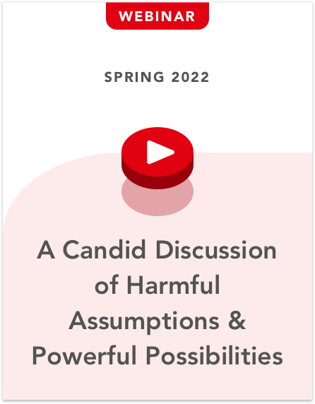 Webinar: Reimagining Executive Transitions: A Candid Discussion of Harmful Assumptions & Powerful Possibilities