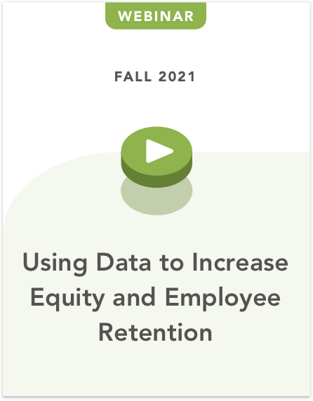 Using Data to Increase Equity and Emoloyee Retention