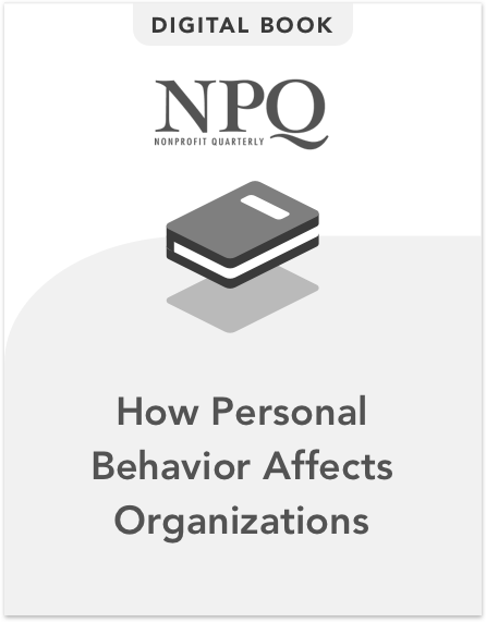 Heroes, Liars, Founders, and Curmudgeons: How Personal Behavior Affects Organizations