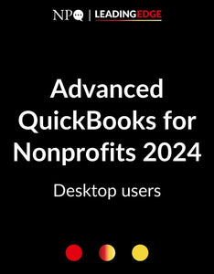 Advanced QuickBooks for Nonprofits 2024 - Desktop users