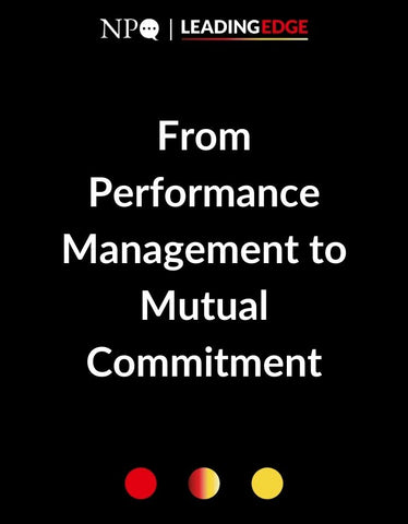 From Performance Management to Mutual Commitment: Fostering a Culture of Joyful Accountability