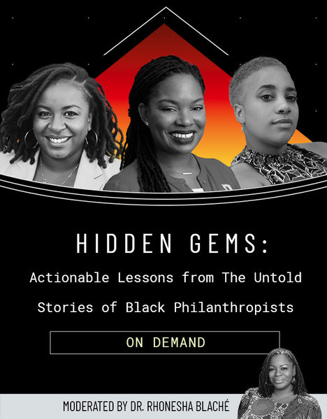 Hidden Gems: Actionable Lessons from The Untold Stories of Black Philanthropists