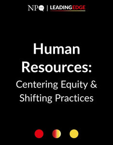 HR: Centering Equity & Shifting Practices