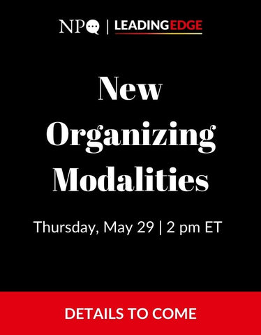 New Organizing Modalities