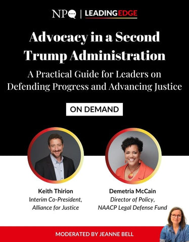 Advocacy in a Second Trump Administration A Practical Guide for Leaders on Defending Progress and Advancing Justice