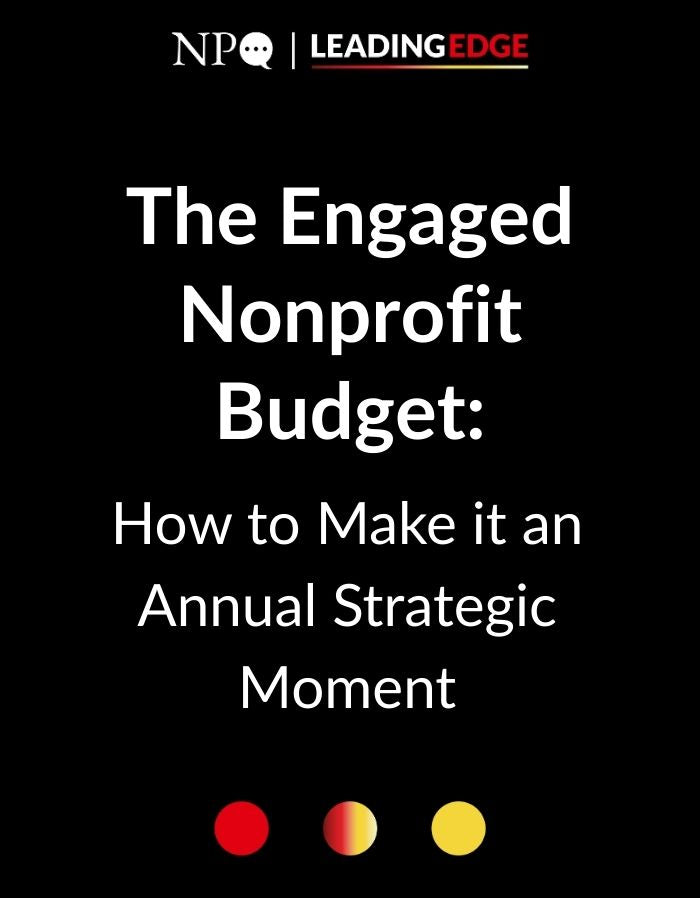 The Engaged Nonprofit Budget: How to Make it an Annual Strategic Moment