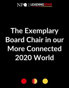 The Exemplary Board Chair in our More Connected 2020 World