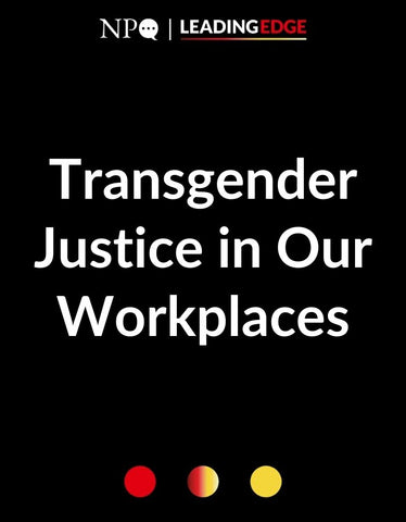 Transgender Justice in Our Workplaces