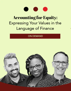 Accounting for Equity - Expressing Your Values in the Language of Finance