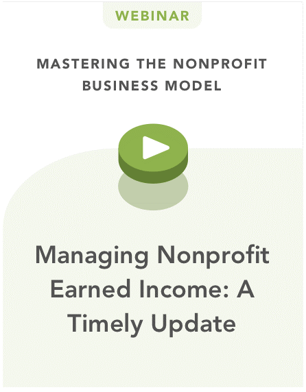 Managing Nonprofit Earned Income: A Timely Update with Kate Barr