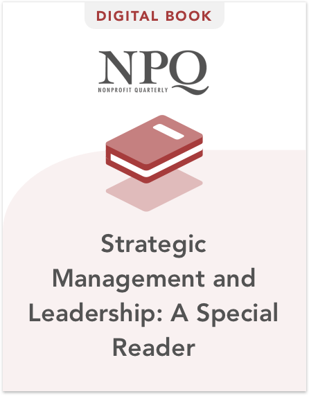 Strategic Management and Leadership: A Special Reader